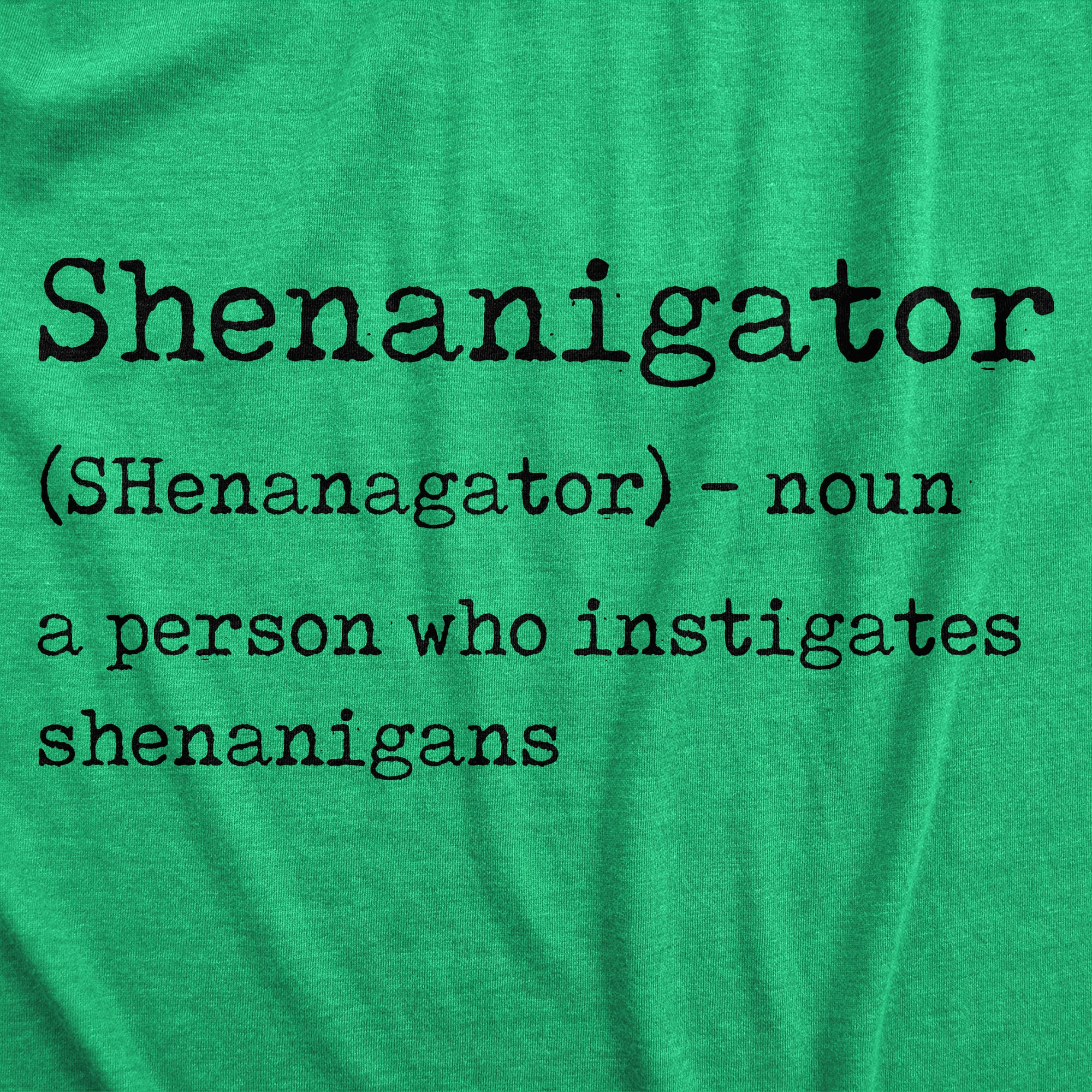Funny Heather Green Shenanigator Womens T Shirt Nerdy Saint Patrick's Day Tee