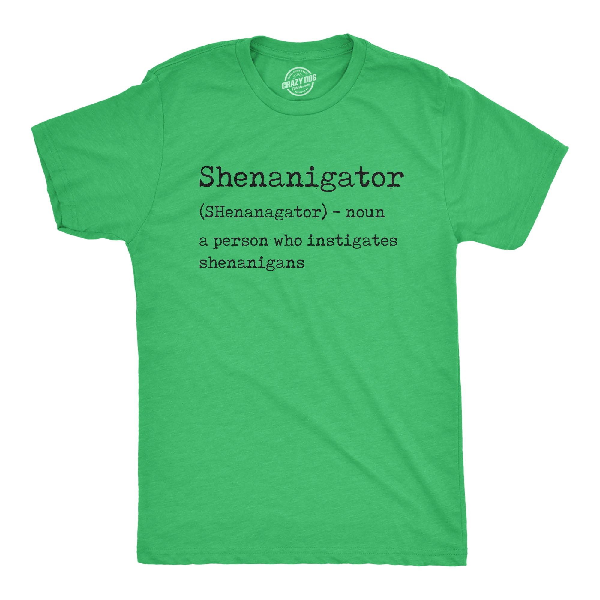 Funny Heather Green - Shenanigator Shenanigator Mens T Shirt Nerdy Saint Patrick's Day Tee