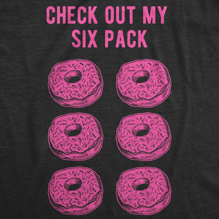 Check Out My Six Pack Donuts Men's T Shirt