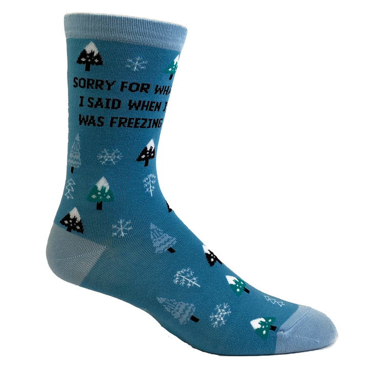 Womens Sorry For What I Said When I Was Freezing Socks