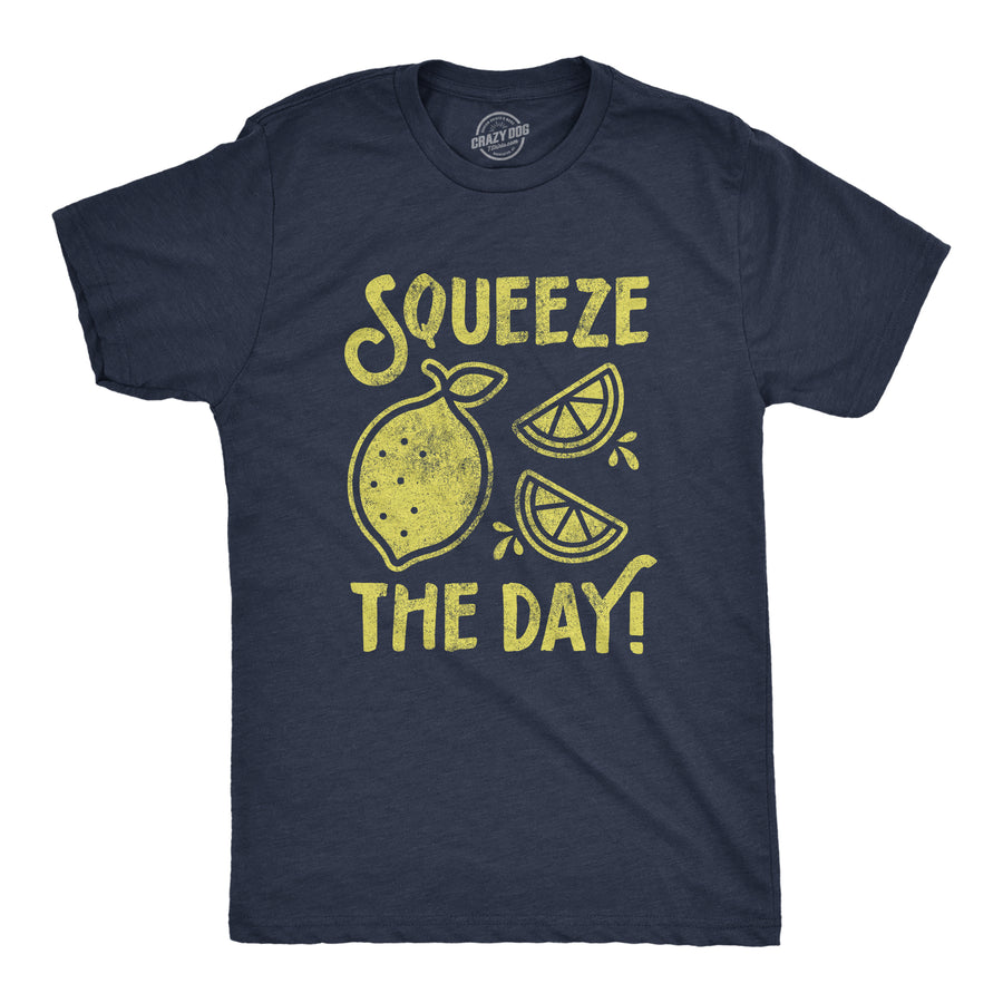 Funny Heather Navy Squeeze The Day Mens T Shirt Nerdy Motivational Tee