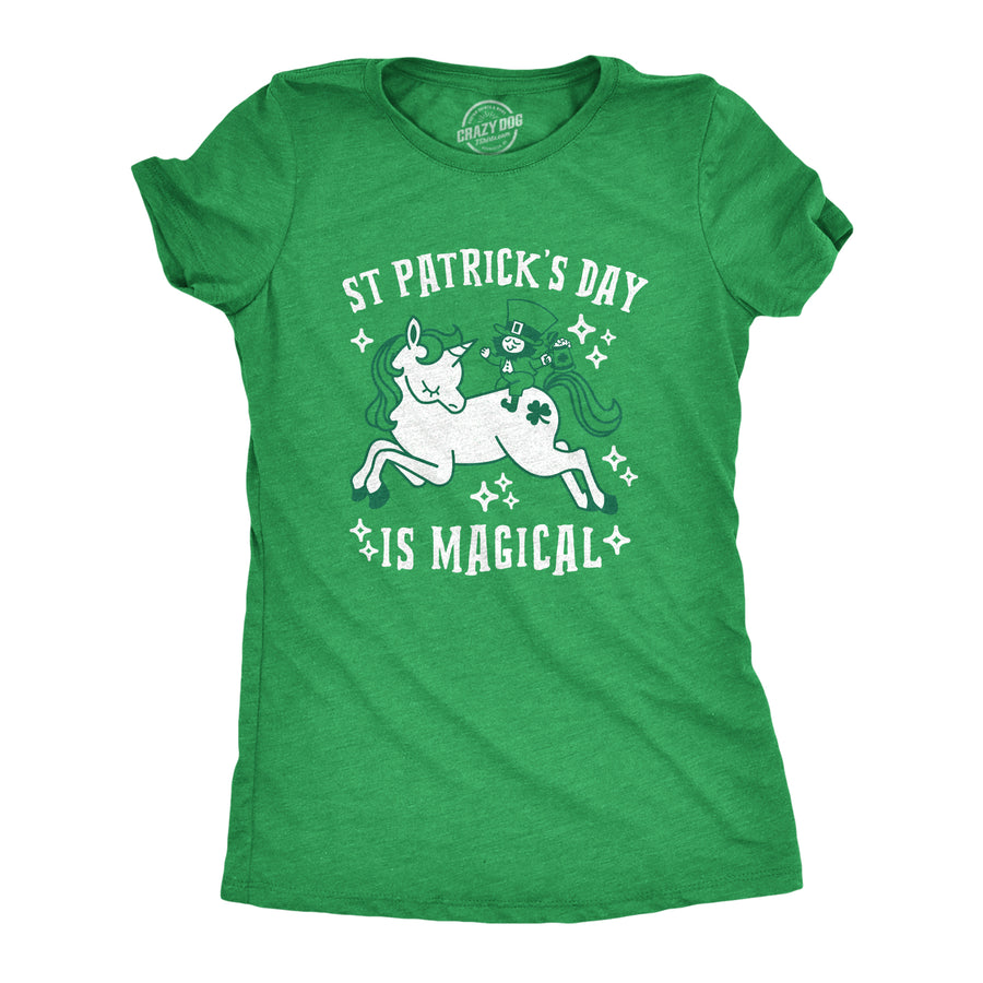 Funny Heather Green St. Patrick's Day Is Magical Womens T Shirt Nerdy Saint Patrick's Day Unicorn Tee