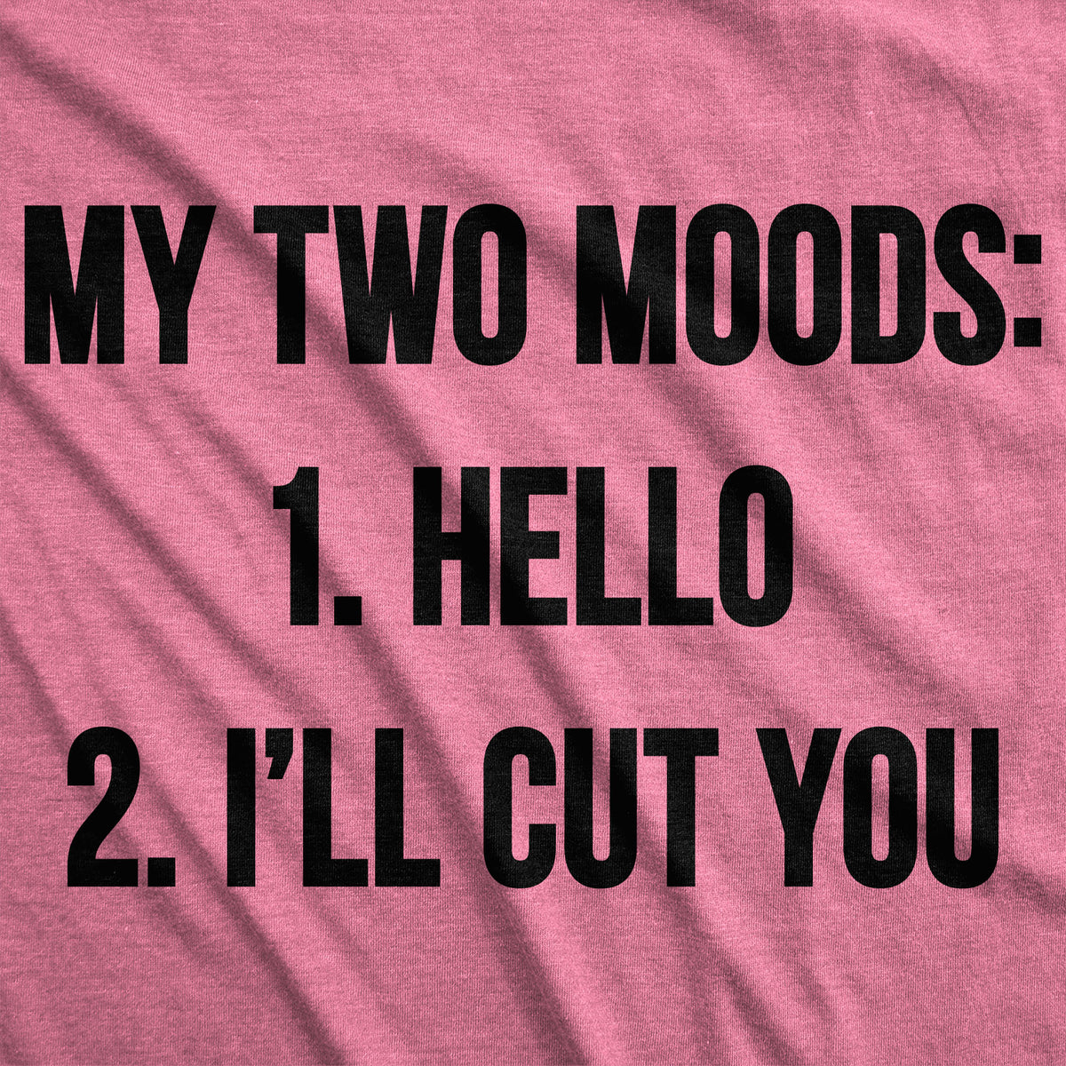 My Two Moods Women&#39;s Tshirt