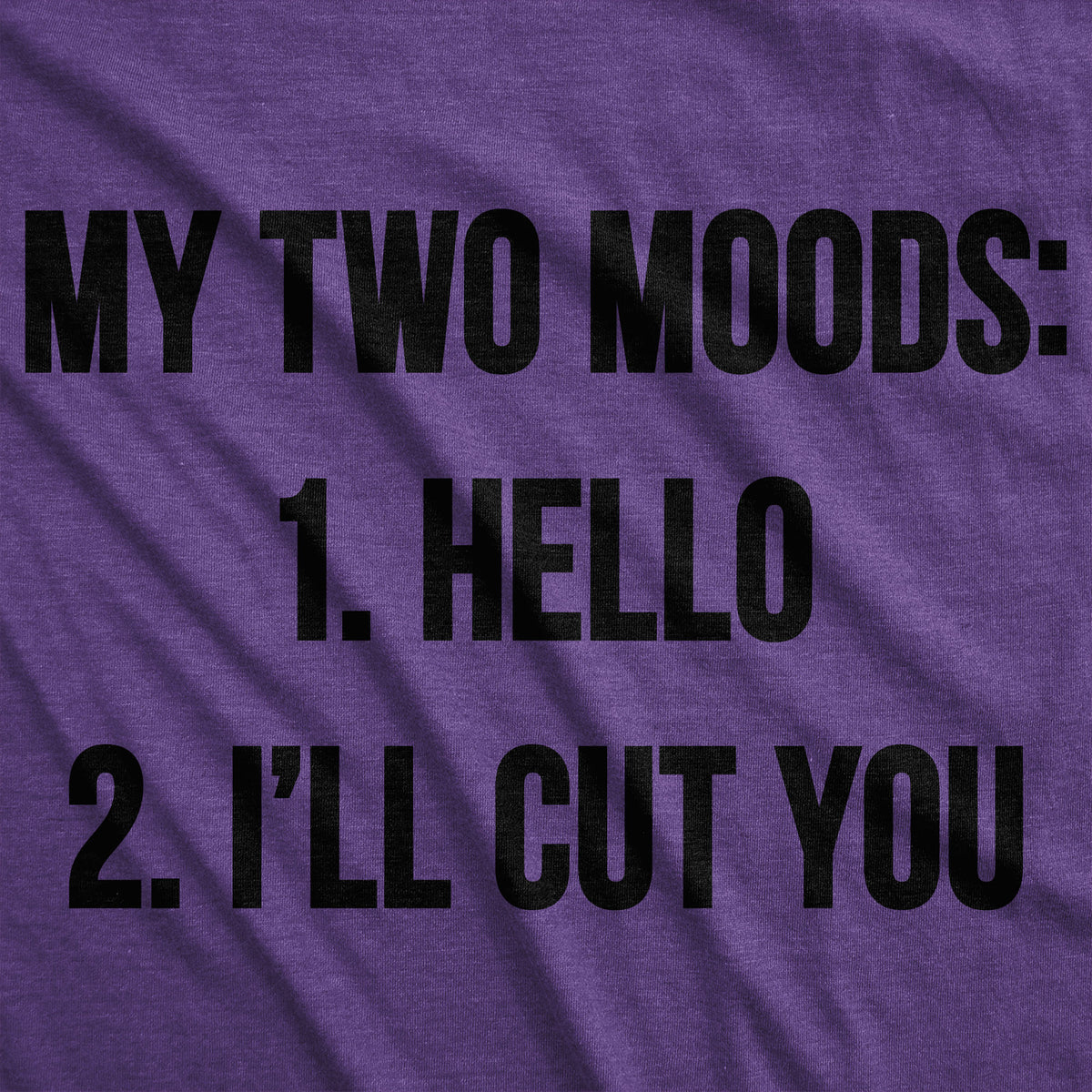 My Two Moods Women&#39;s Tshirt