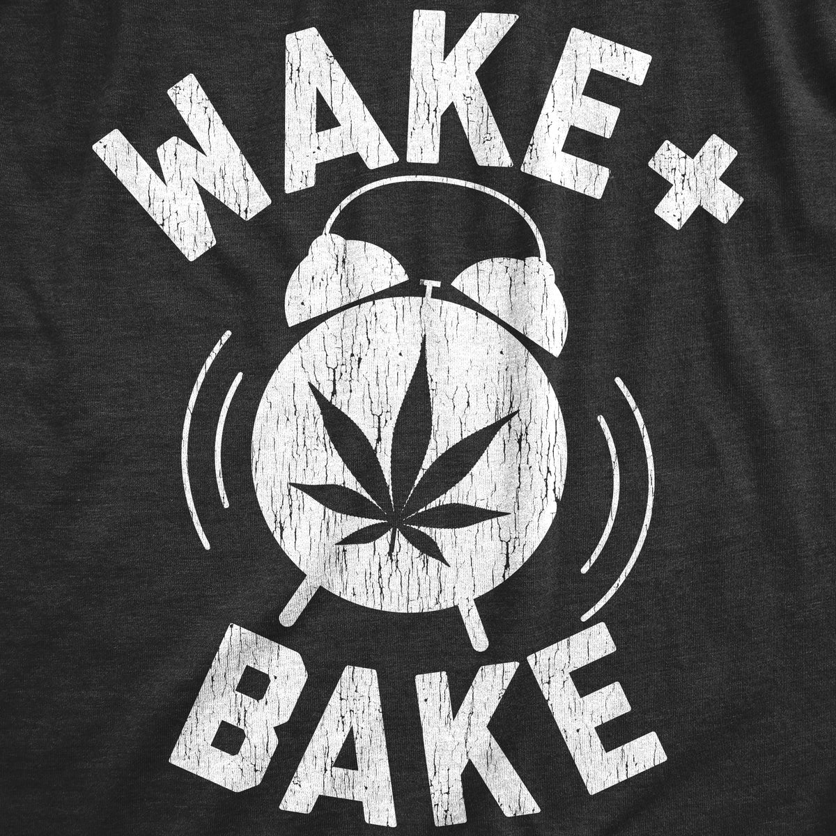 Wake And Bake Alarm Clock Men&#39;s T Shirt