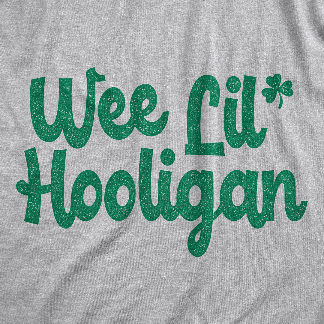 Wee Lil Hooligan Toddler T Shirt