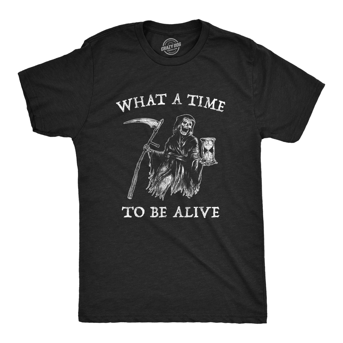 Funny Heather Black - What a Time What A Time To Be Alive Mens T Shirt Nerdy Halloween Tee