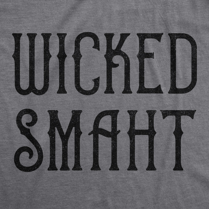 Wicked Smaht Women's T Shirt