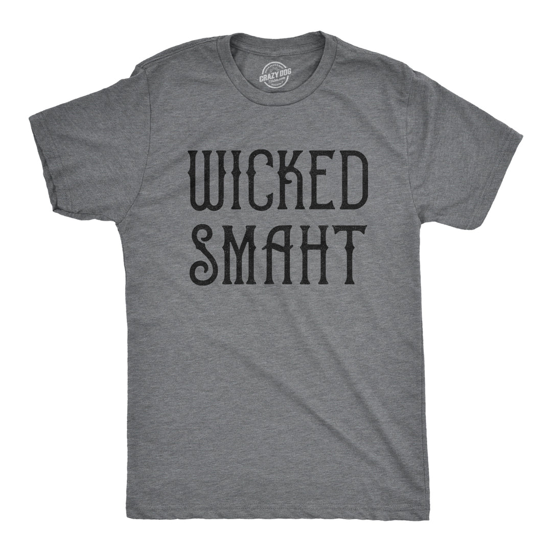 Funny Dark Heather Grey Wicked Smaht Mens T Shirt Nerdy Teacher Tee