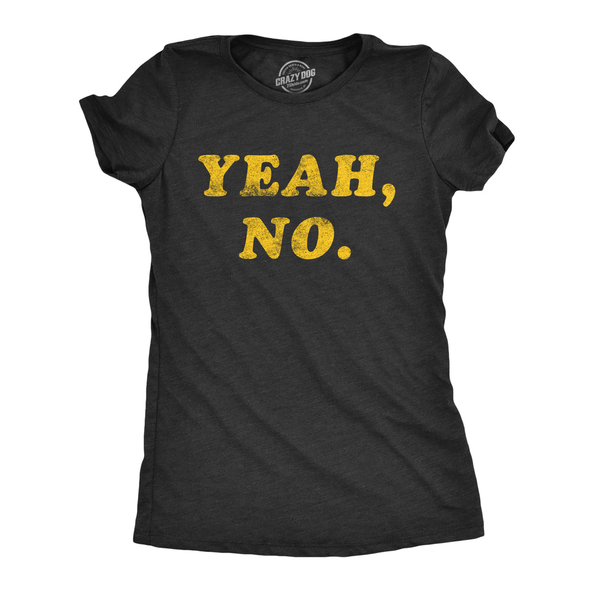 Funny Heather Black Yeah, No. Womens T Shirt Nerdy Introvert Tee