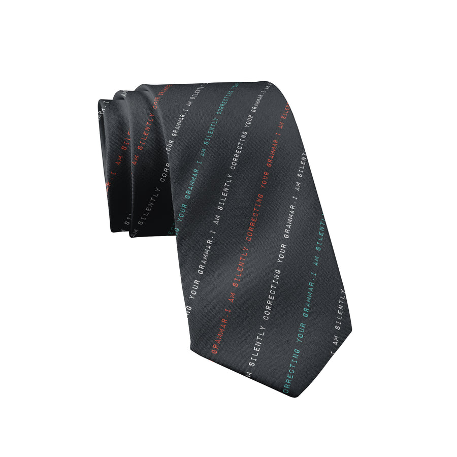 Funny Black I'm Silently Correcting Your Grammar Neck Tie Nerdy Teacher Sarcastic Tee