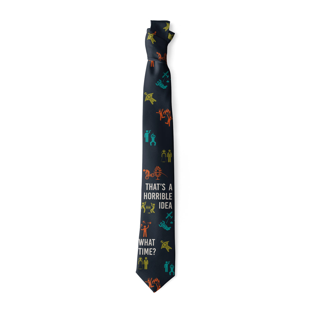 Funny Navy That's A Horrible Idea What Time Neck Tie Nerdy Sarcastic Tee