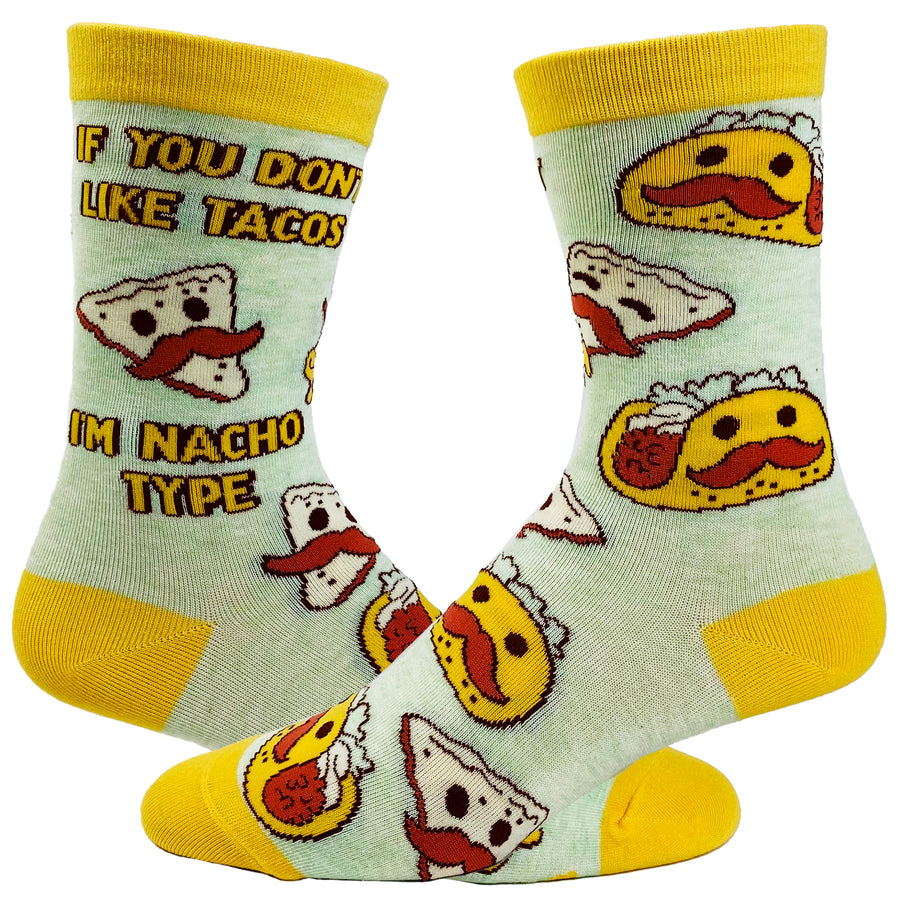 Funny Multi Youth If You Don't Like Tacos I'm Nacho Type Sock Nerdy Cinco De Mayo Food Tee