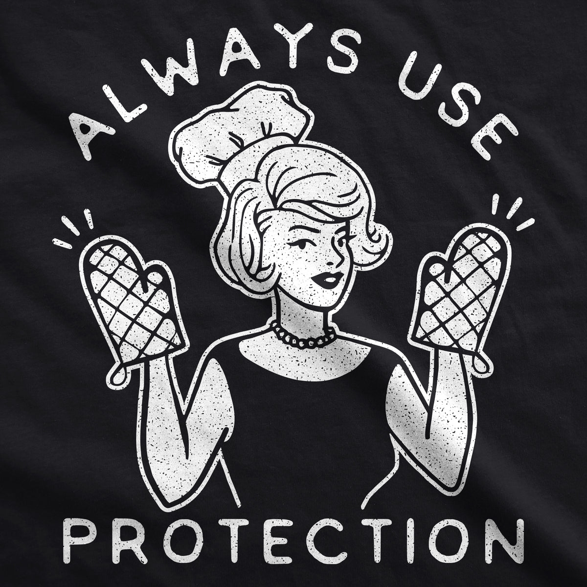 Always Use Protection Woman Cookout Apron