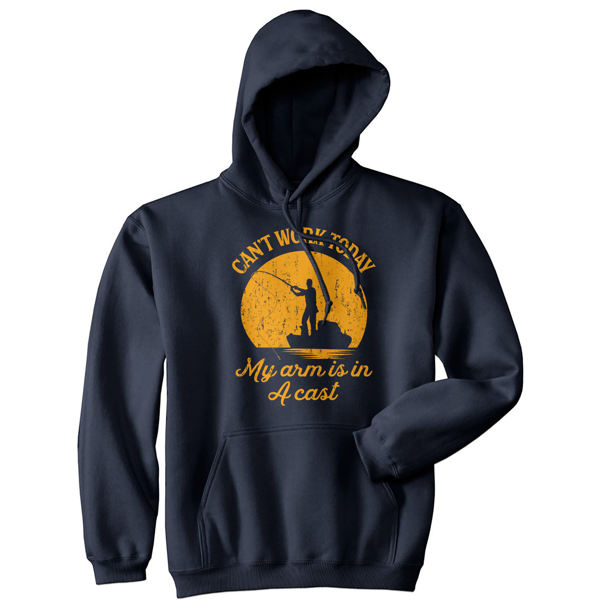 Funny Navy - Arm in a Cast Can&#39;t Work Today My Arm Is In A Cast Hoodie Nerdy Fishing Father&#39;s Day Tee