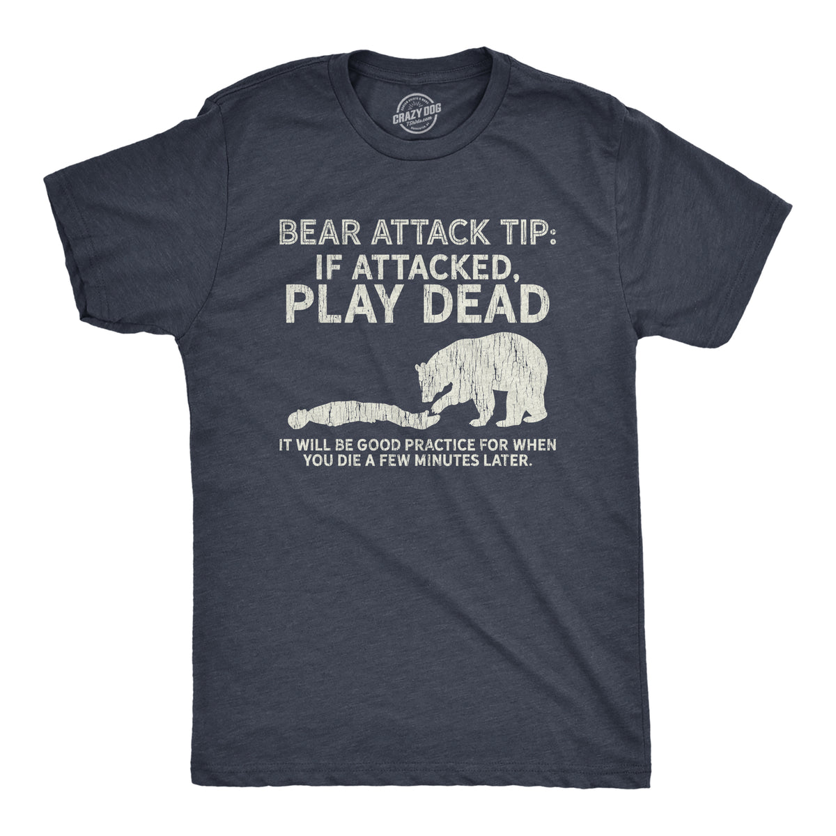 Funny Heather Navy - Bear Attack Tip Bear Attack Tip Mens T Shirt Nerdy Camping Animal Tee