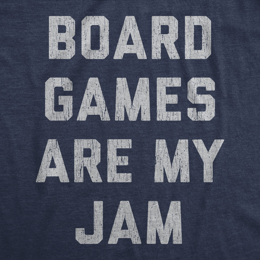 Board Games Are My Jam Men's T Shirt