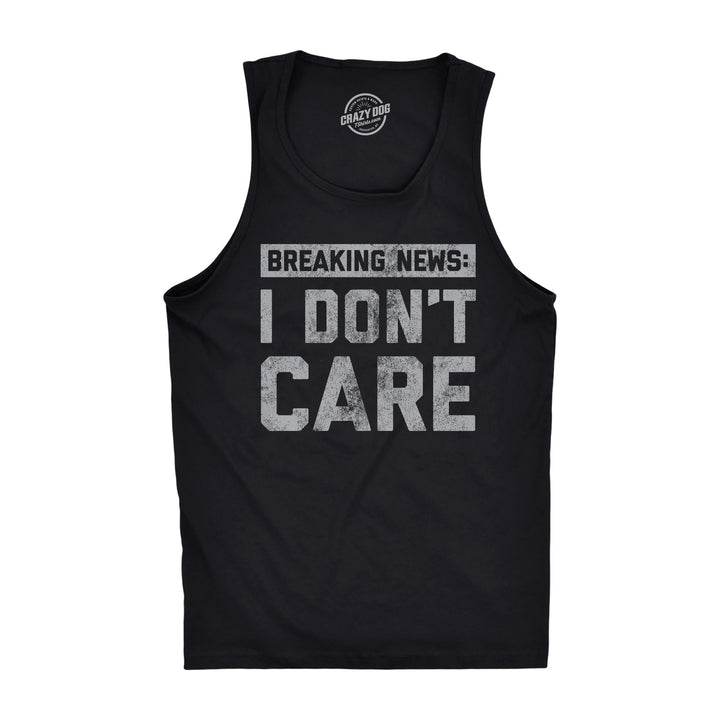Funny Black Breaking News I Don't Care Mens Tank Top Nerdy Introvert Tee