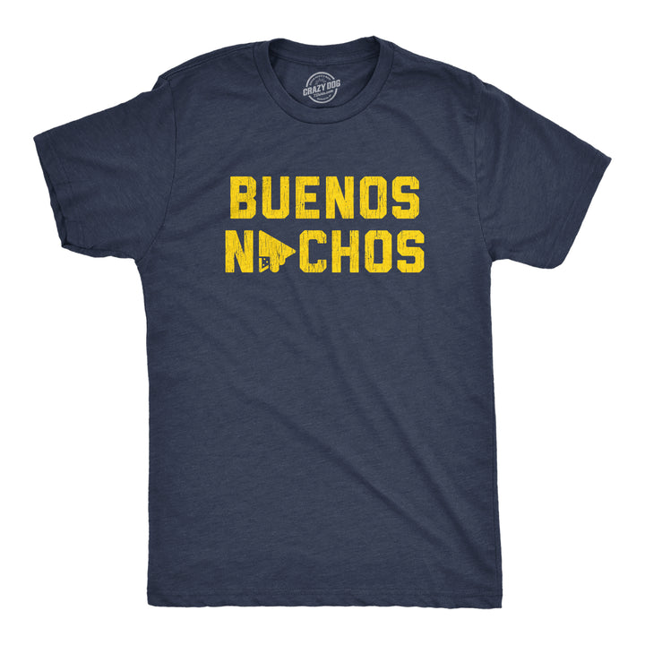Funny Heather Navy Buenos Nachos Mens T Shirt Nerdy Cinco De Mayo Food Tee