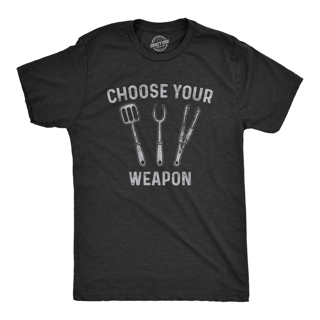 Funny Heather Black Choose Your Weapon Mens T Shirt Nerdy Father's Day Food Tee