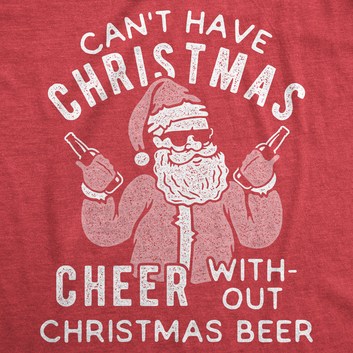 Can't Have Christmas Cheer Without Christmas Beer Women's T Shirt