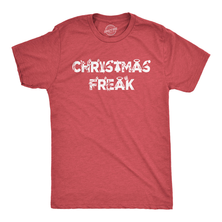 Funny Heather Red Christmas Freak Mens T Shirt Nerdy Christmas Tee