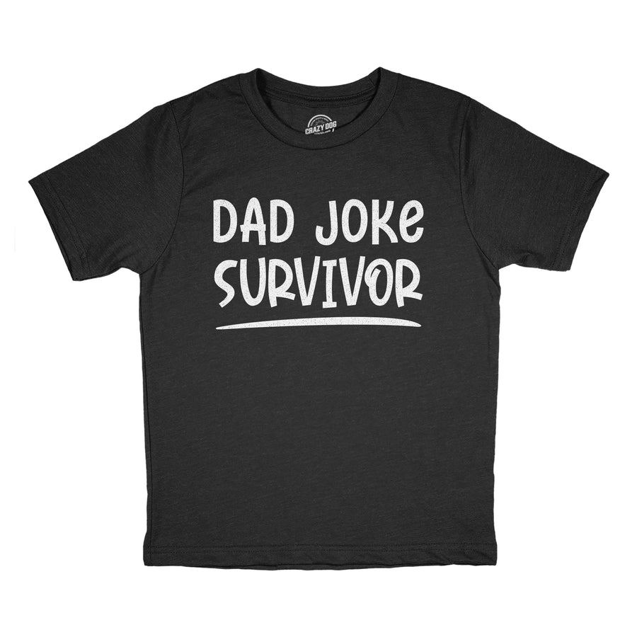 Funny Heather Black Dad Joke Survivor Youth T Shirt Nerdy Father's Day Sarcastic Tee