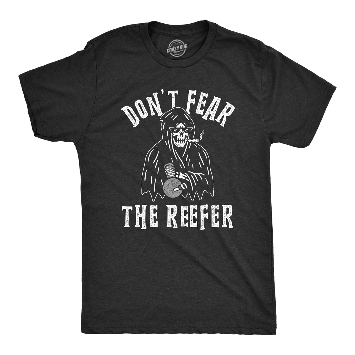 Funny Heather Black Don&#39;t Fear The Reefer Mens T Shirt Nerdy Halloween 420 Tee