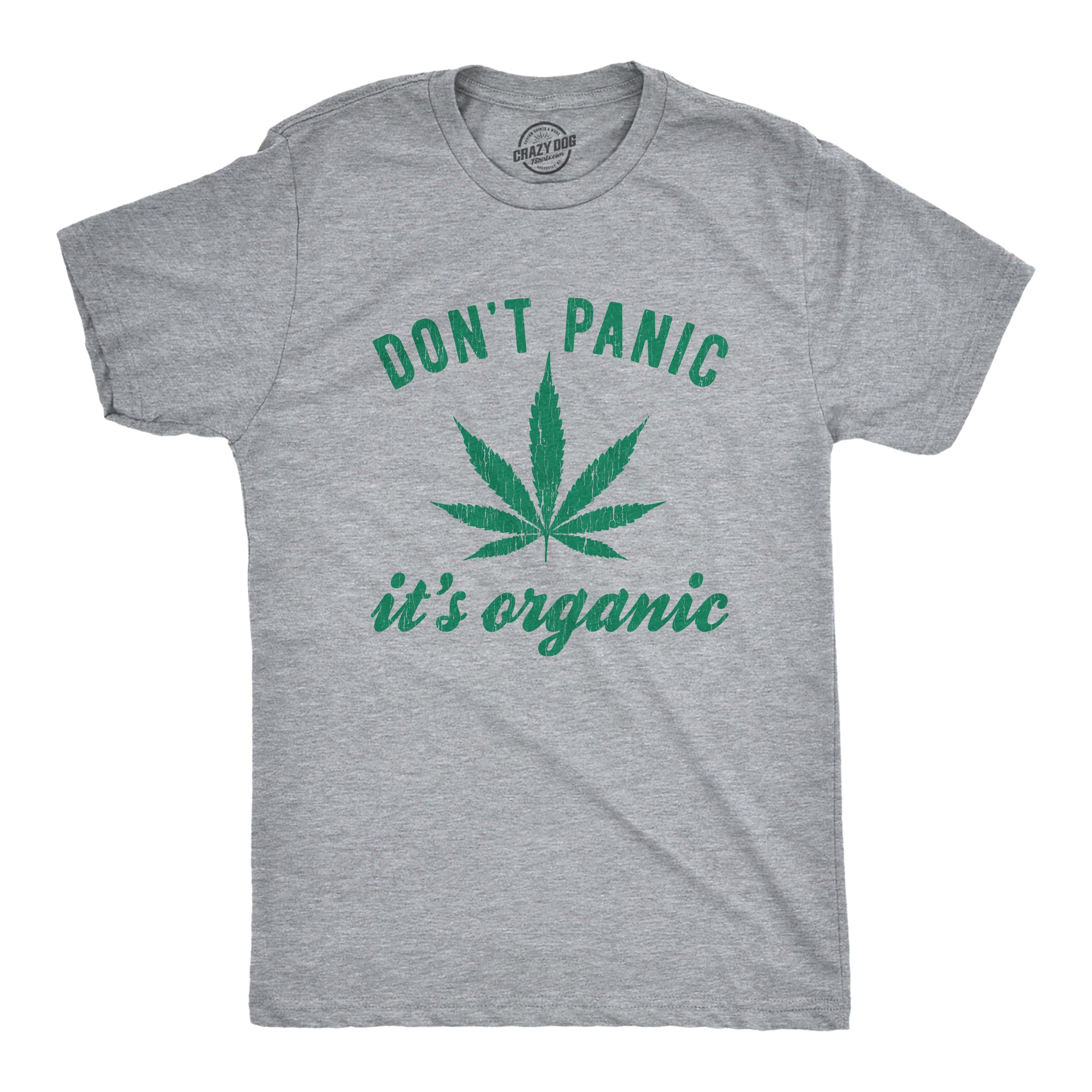 Funny Light Heather Grey Don't Panic It's Organic Mens T Shirt Nerdy 420 Tee