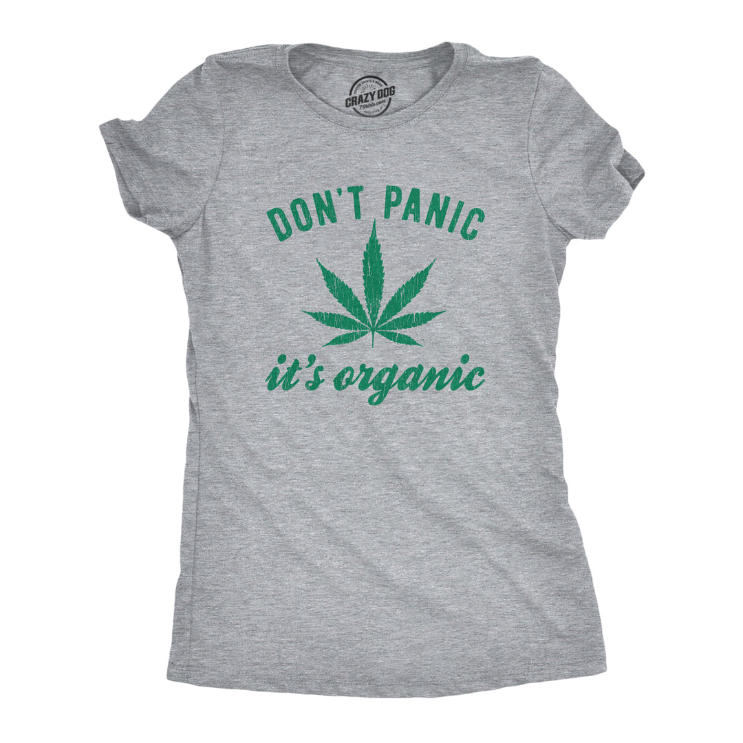 Funny Light Heather Grey Don't Panic It's Organic Womens T Shirt Nerdy 420 Tee