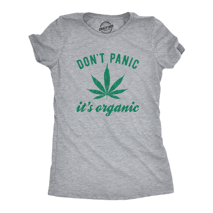 Funny Light Heather Grey Don't Panic It's Organic Womens T Shirt Nerdy 420 Tee