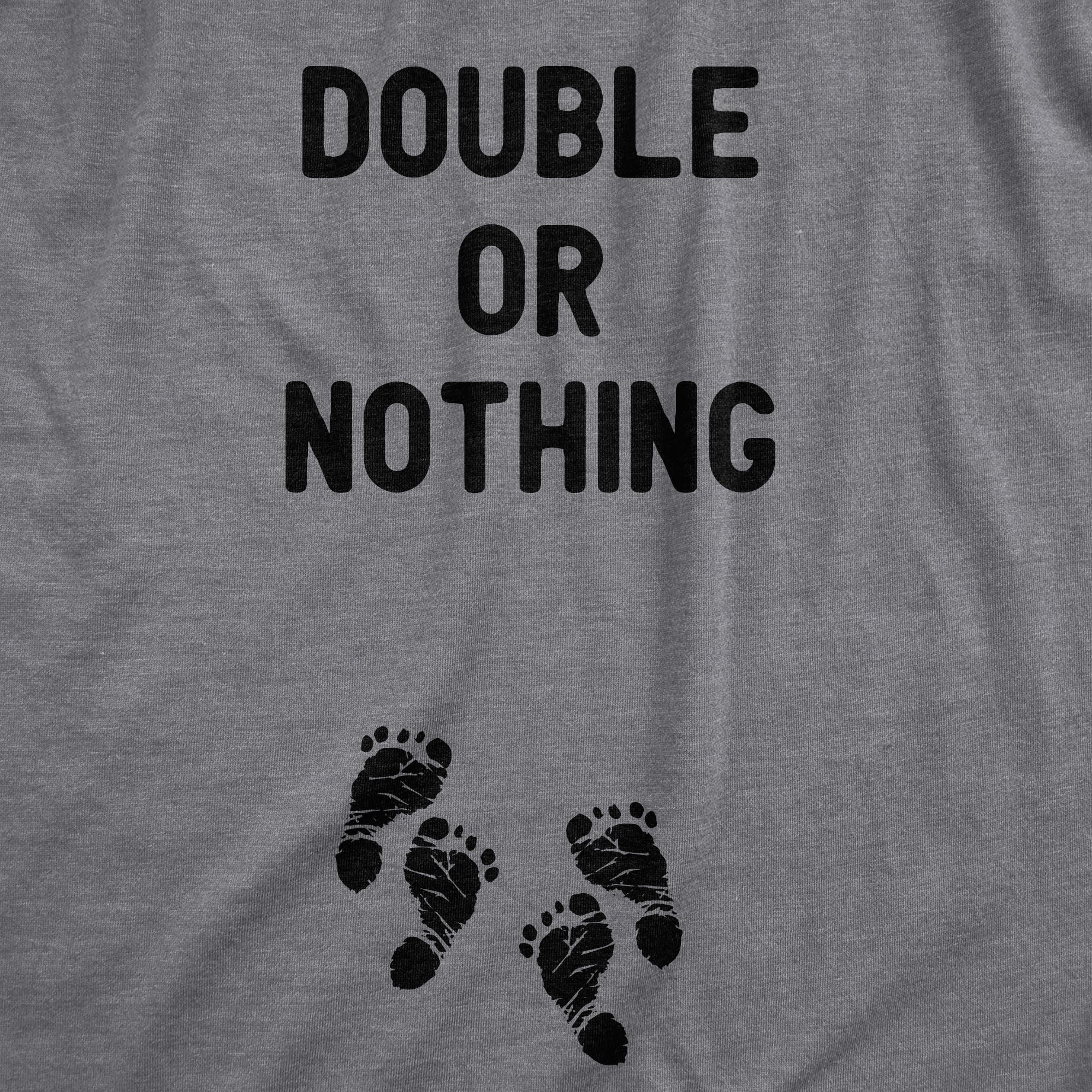 Funny Dark Heather Grey Double Or Nothing Maternity T Shirt Nerdy Sarcastic Tee