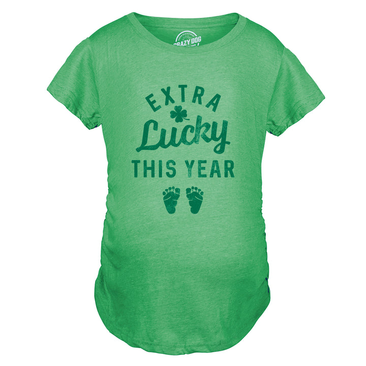 Extra Lucky This Year Maternity T Shirt