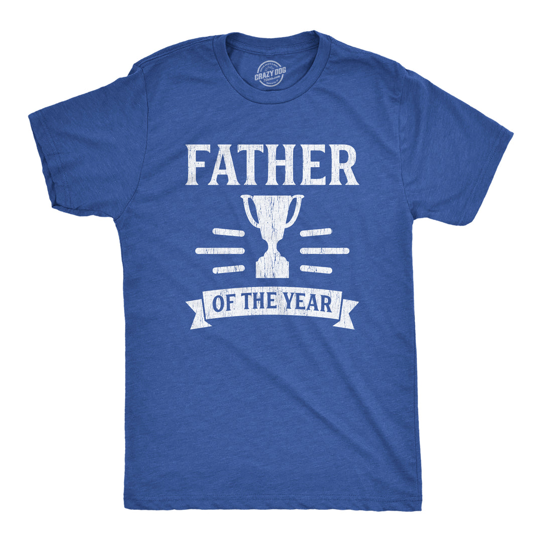 Funny Heather Royal Father Of The Year Mens T Shirt Nerdy Father's Day Tee