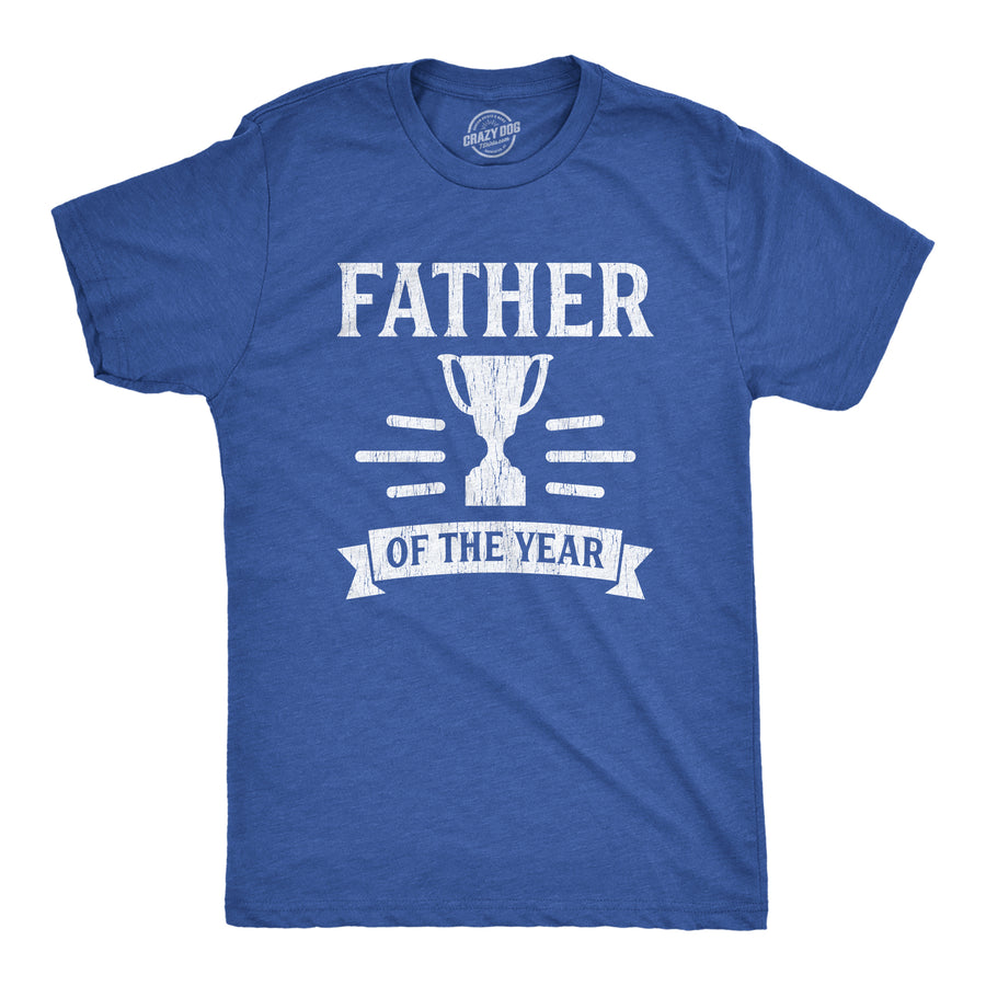 Funny Heather Royal Father Of The Year Mens T Shirt Nerdy Father's Day Tee