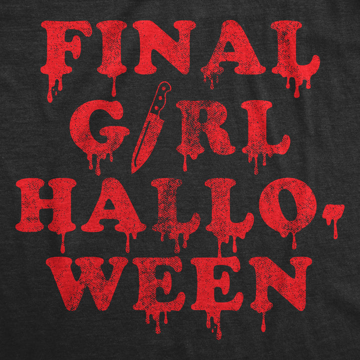 Final Girl Halloween Women's T Shirt