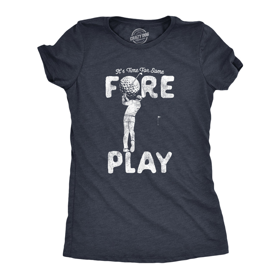 Funny Navy Time For Some Foreplay Womens T Shirt Nerdy Golf Sex Tee