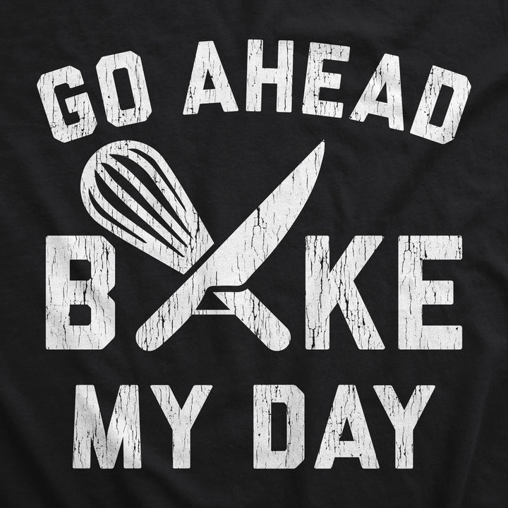 Go Ahead Bake My Day Cookout Apron