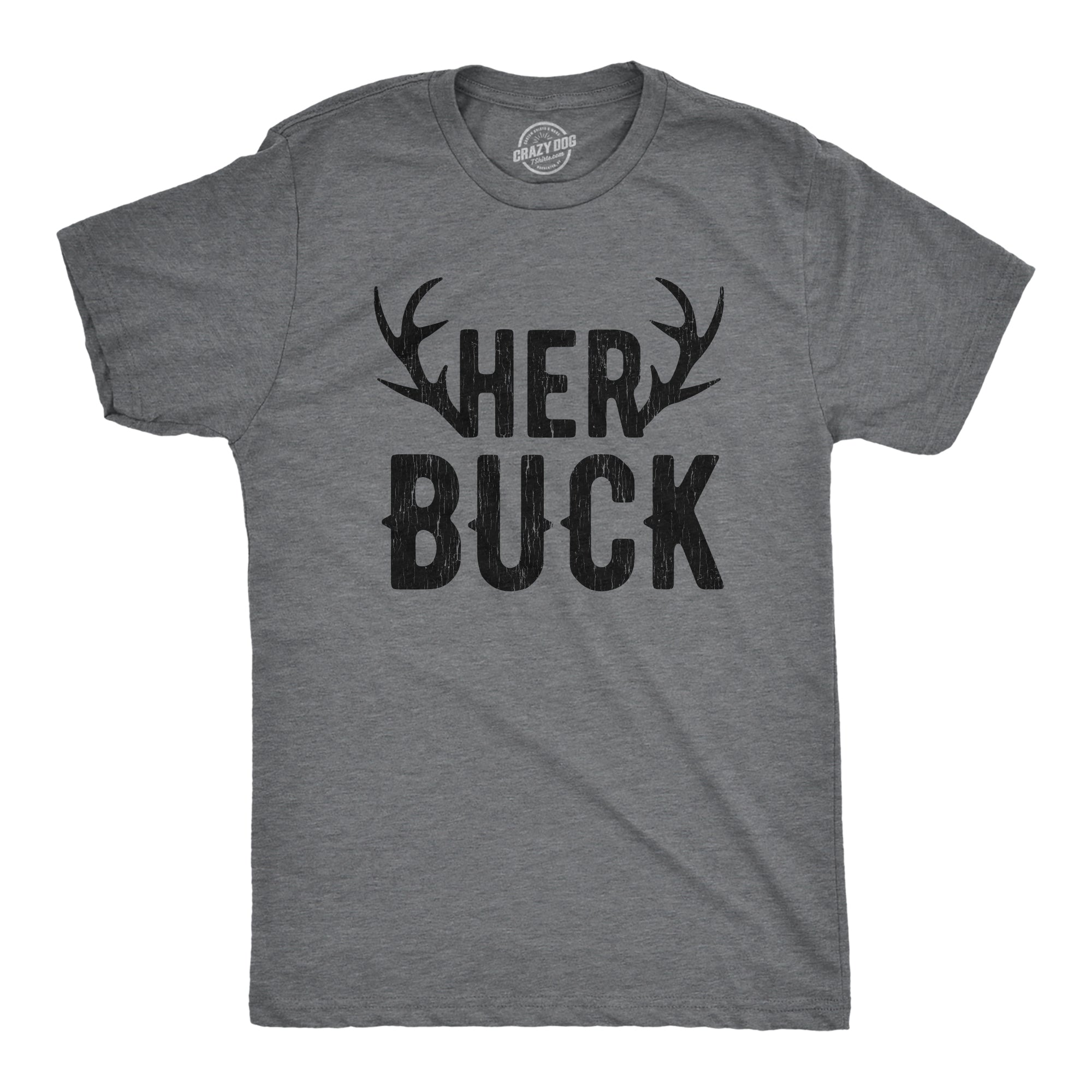 Funny Dark Heather Grey - Her Buck Her Buck Mens T Shirt Nerdy Valentine's Day Relationship Hunting Tee