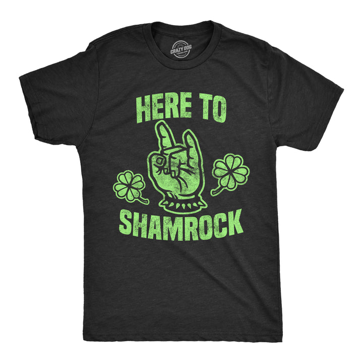 Funny Heather Black Here To Shamrock Mens T Shirt Nerdy Saint Patrick's Day Music Tee