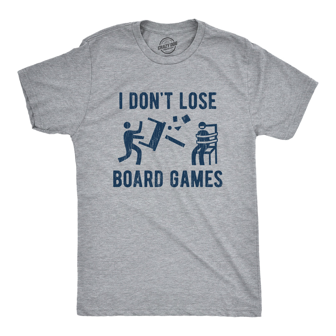 Funny Light Heather Grey I Don't Lose Board Games Mens T Shirt Nerdy Nerdy Tee