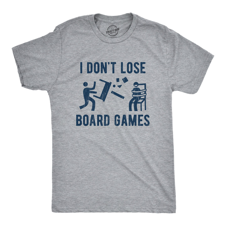 Funny Light Heather Grey I Don't Lose Board Games Mens T Shirt Nerdy Nerdy Tee