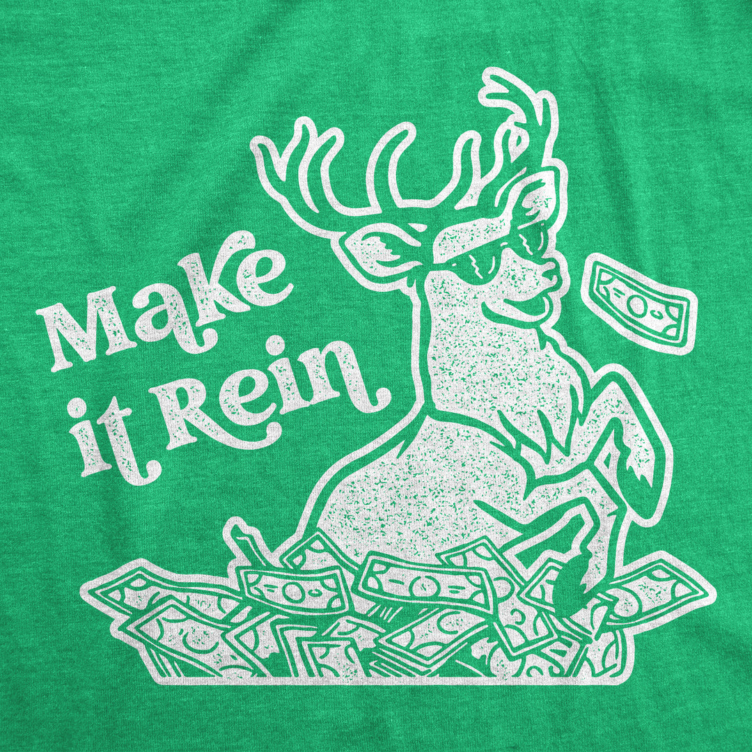 Make It Rein Women's T Shirt