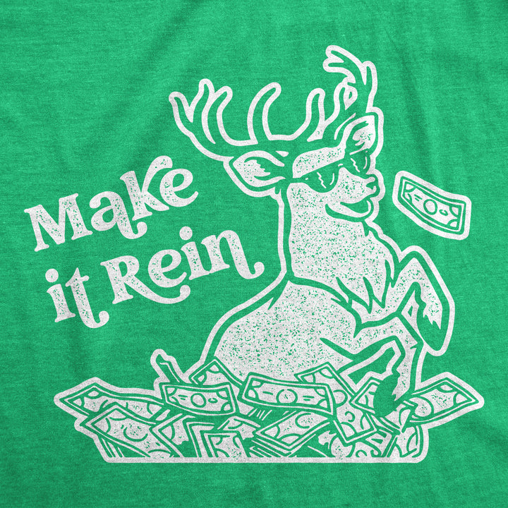 Make It Rein Women's T Shirt