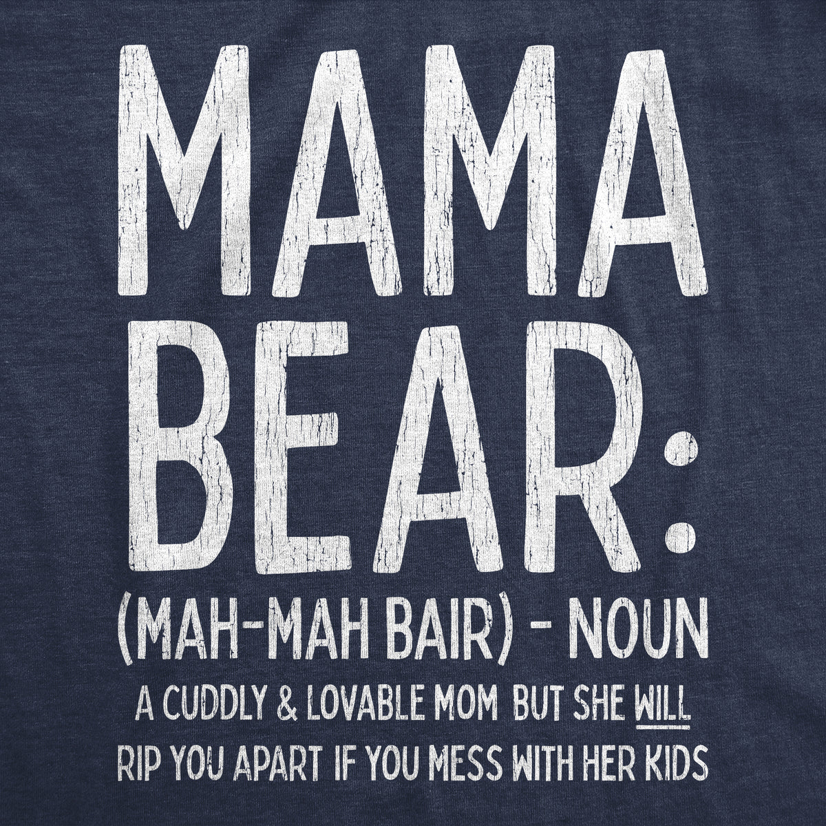 Mama Bear Definition Women&#39;s T Shirt