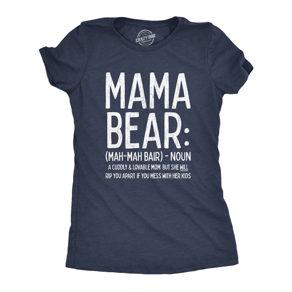 Funny Heather Navy - Mama Bear Definition Mama Bear Definition Womens T Shirt Nerdy Mother&#39;s Day Animal Tee