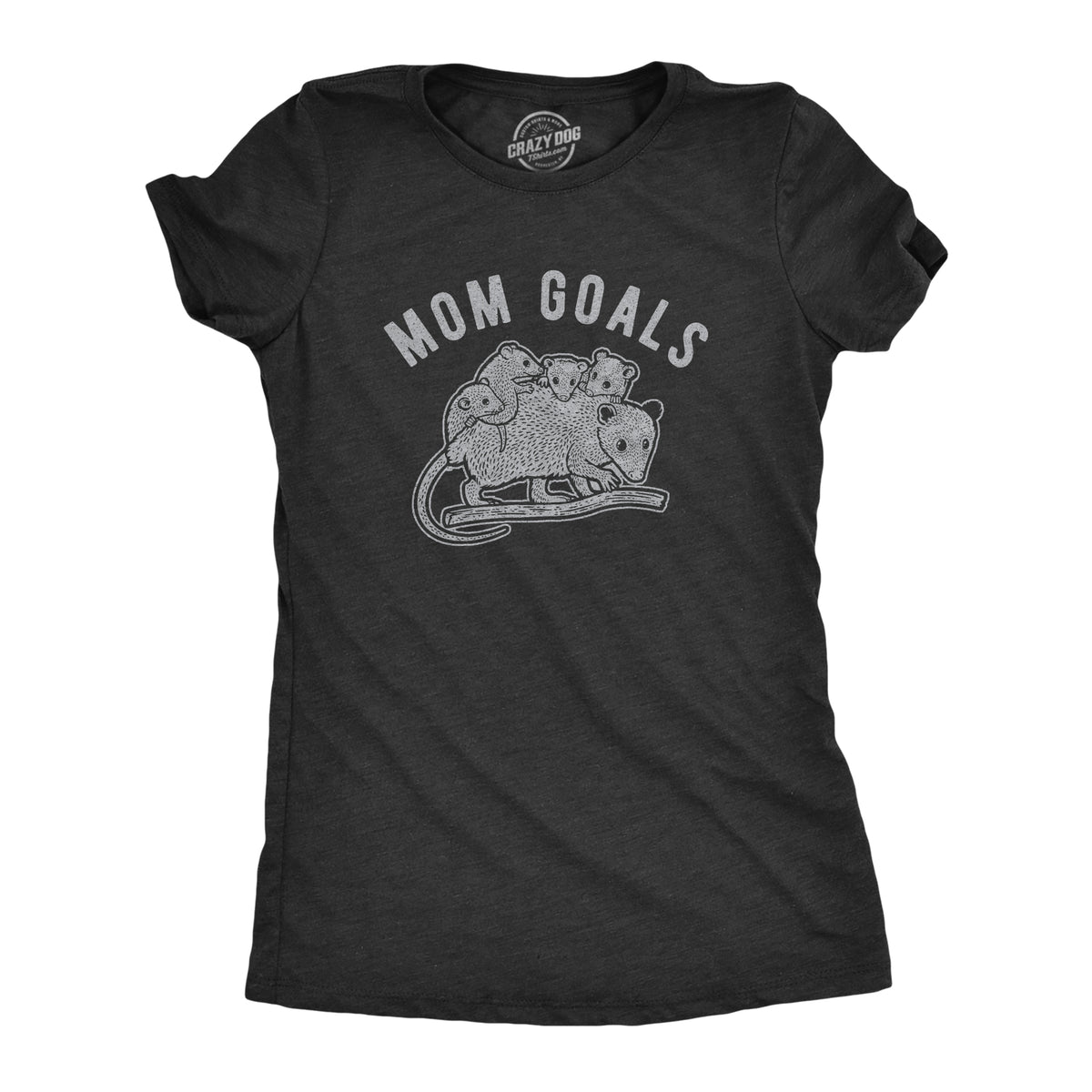 Funny Heather Black - Mom Goals Opossum Mom Goals Womens T Shirt Nerdy Mother&#39;s Day Animal Tee