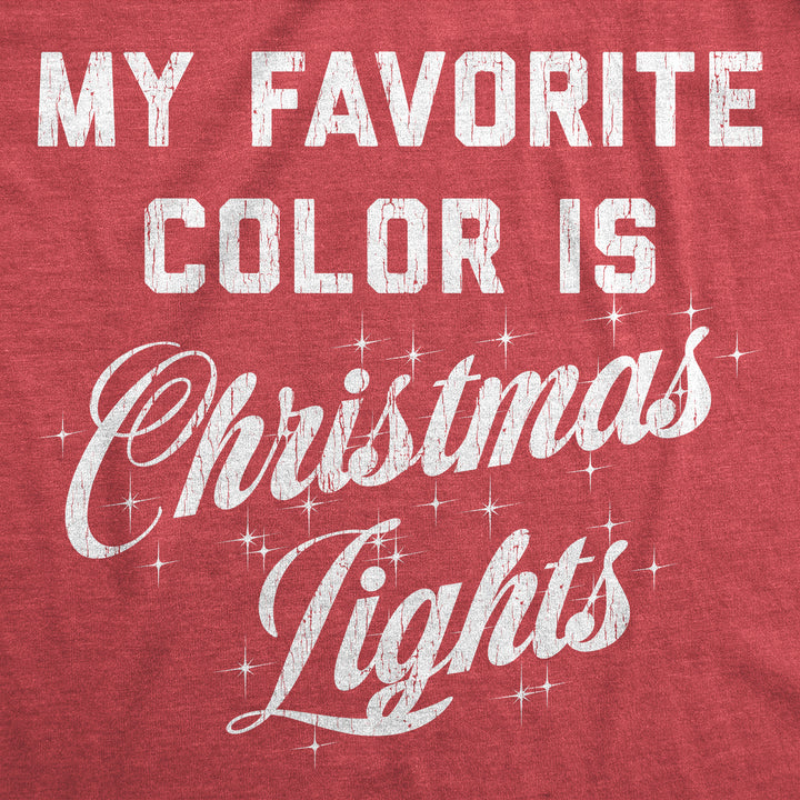 My Favorite Color Is Christmas Lights Men's T Shirt