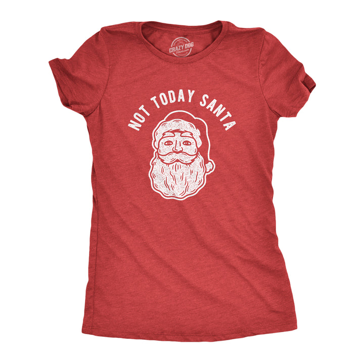 Funny Heather Red Not Today Santa Womens T Shirt Nerdy Christmas Tee