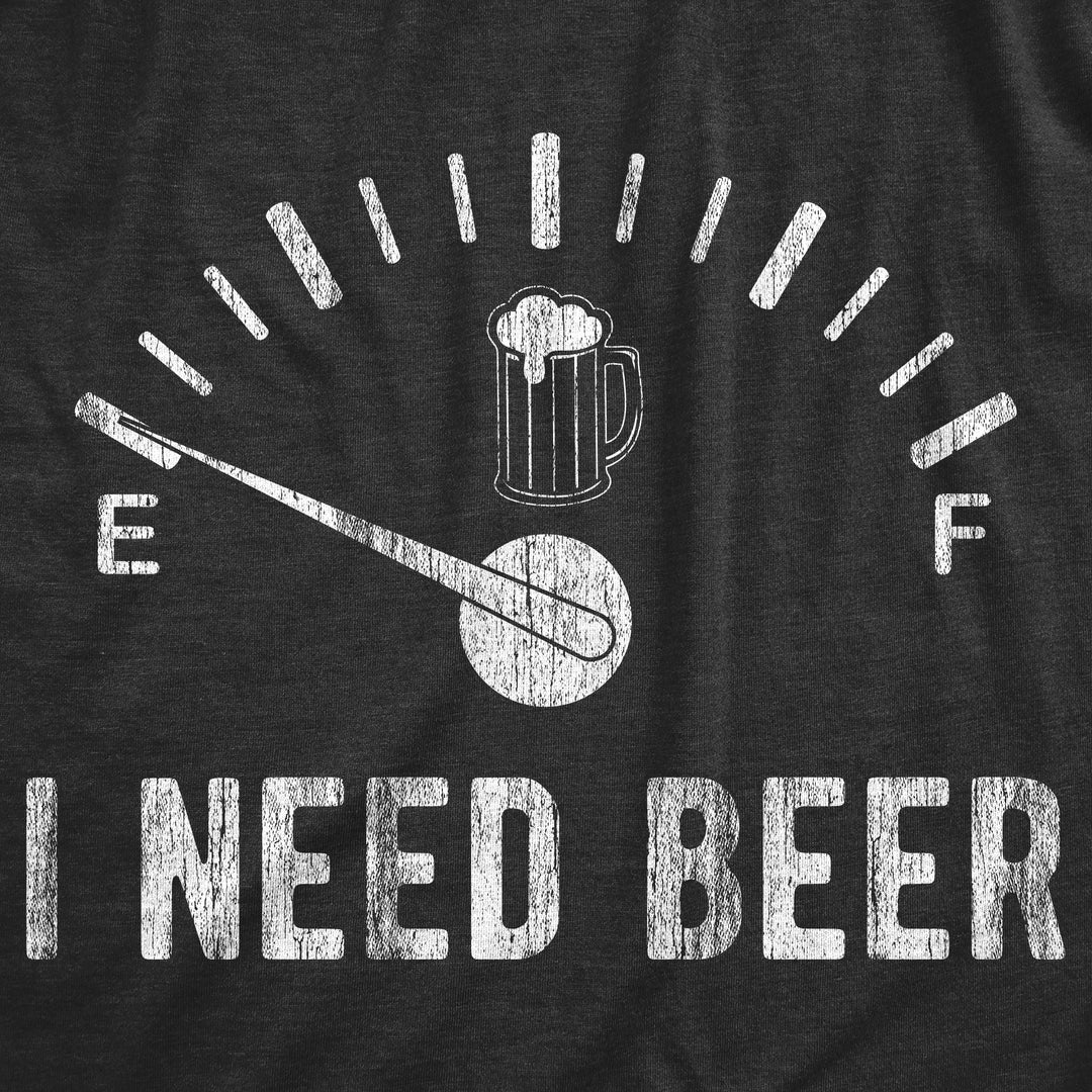 I Need Beer Meter Men's T Shirt